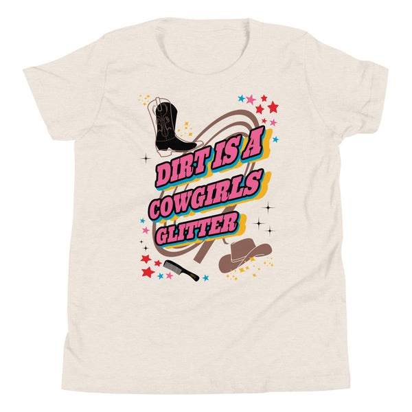 dirt is cowgirl glitter shirt
