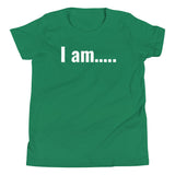 I am….. Youth T-Shirt